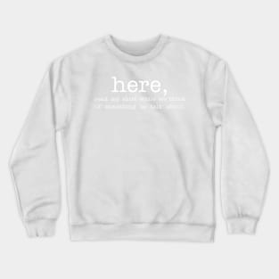 Read My Shirt - light Crewneck Sweatshirt